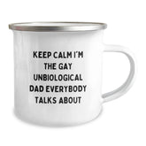 Unbiological Dad Gifts Funny Camping Mug Keep Calm I'm The Gay Unbiological Dad Everybody Talks About Gifts from Men to Unbiological Dad this Christmas - Image 2